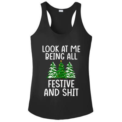 Look At Me Being All Festive And Shit Humorous Xmas Ladies PosiCharge Competitor Racerback Tank