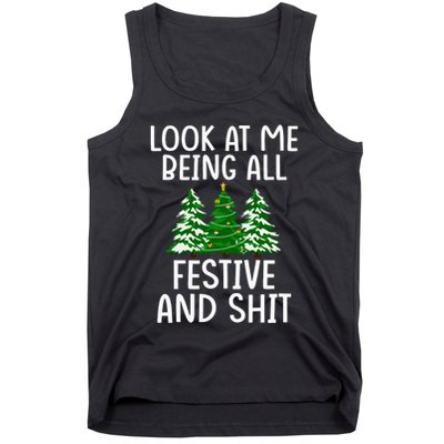 Look At Me Being All Festive And Shit Humorous Xmas Tank Top