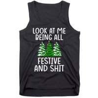 Look At Me Being All Festive And Shit Humorous Xmas Tank Top