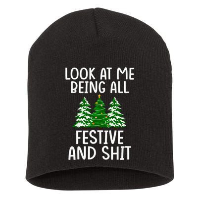 Look At Me Being All Festive And Shit Humorous Xmas Short Acrylic Beanie