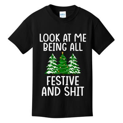 Look At Me Being All Festive And Shit Humorous Xmas Kids T-Shirt