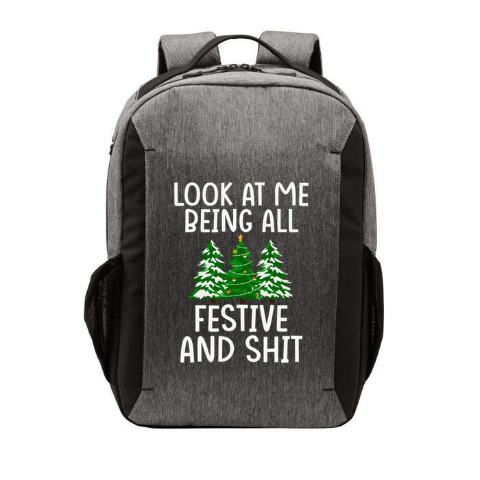 Look At Me Being All Festive And Shit Humorous Xmas Vector Backpack