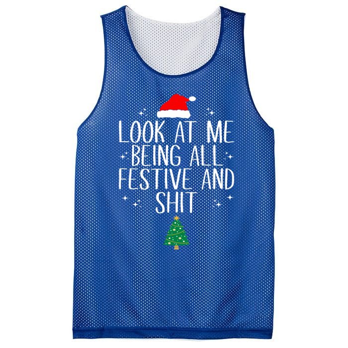 Look At Me Being All Festive And Shit Funny Christmas Cute Gift Mesh Reversible Basketball Jersey Tank