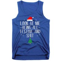 Look At Me Being All Festive And Shit Funny Christmas Cute Gift Tank Top