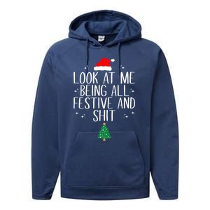 Look At Me Being All Festive And Shit Funny Christmas Cute Gift Performance Fleece Hoodie