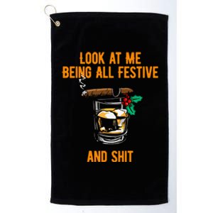 Look At Me Being Festive And Shit Christmas Pun Ing Great Gift Platinum Collection Golf Towel