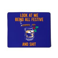 Look At Me Being Festive And Shit Christmas Pun Ing Great Gift Mousepad