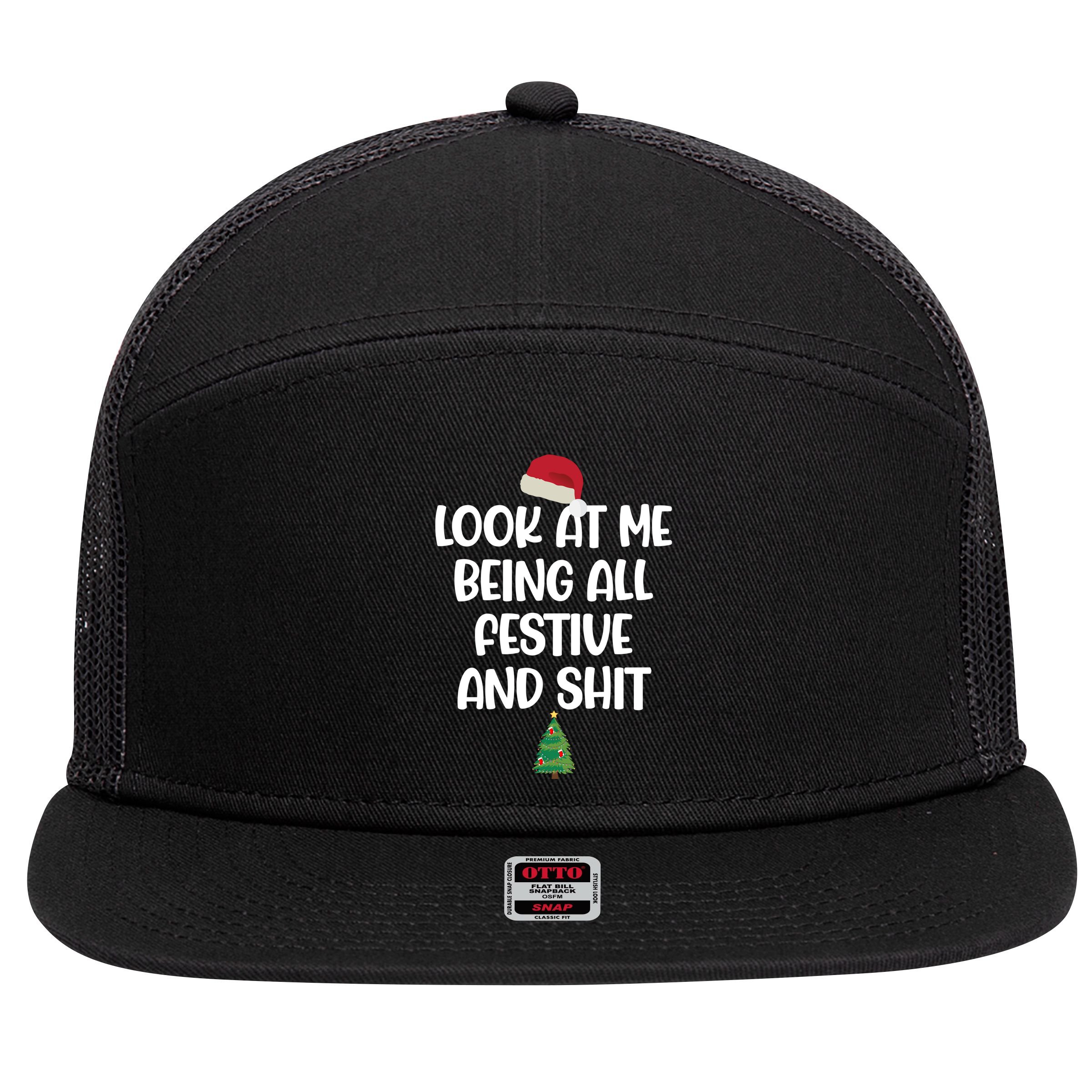 Look At Me Being All Festive And Shit Christmas 7 Panel Mesh Trucker Snapback Hat
