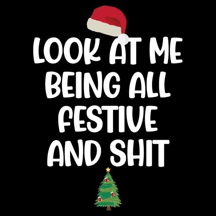 Look At Me Being All Festive And Shit Christmas Drawstring Bag