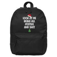 Look At Me Being All Festive And Shit Christmas 16 in Basic Backpack