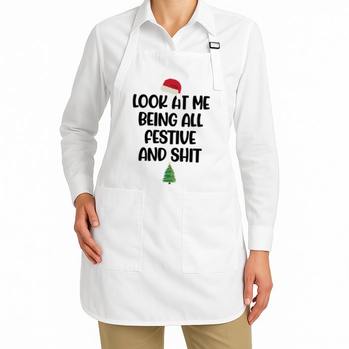 Look At Me Being All Festive And Shit Christmas Apron