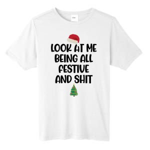 Look At Me Being All Festive And Shit Christmas Tall Fusion ChromaSoft Performance T-Shirt