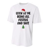 Look At Me Being All Festive And Shit Christmas Performance Sprint T-Shirt