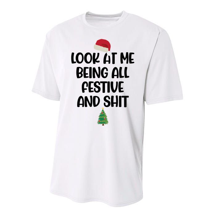 Look At Me Being All Festive And Shit Christmas Performance Sprint T-Shirt