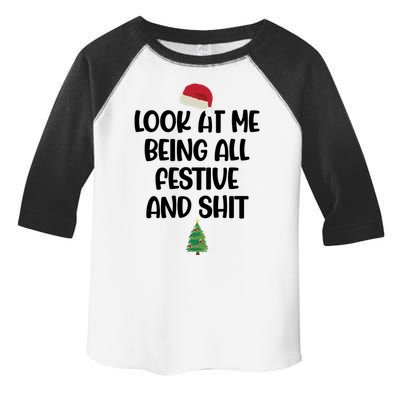 Look At Me Being All Festive And Shit Christmas Toddler Fine Jersey T-Shirt
