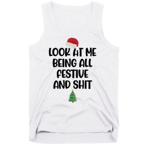 Look At Me Being All Festive And Shit Christmas Tank Top