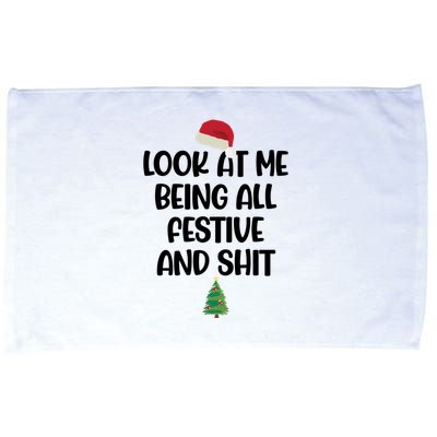 Look At Me Being All Festive And Shit Christmas Microfiber Hand Towel