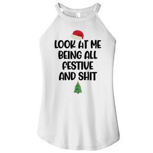 Look At Me Being All Festive And Shit Christmas Women's Perfect Tri Rocker Tank