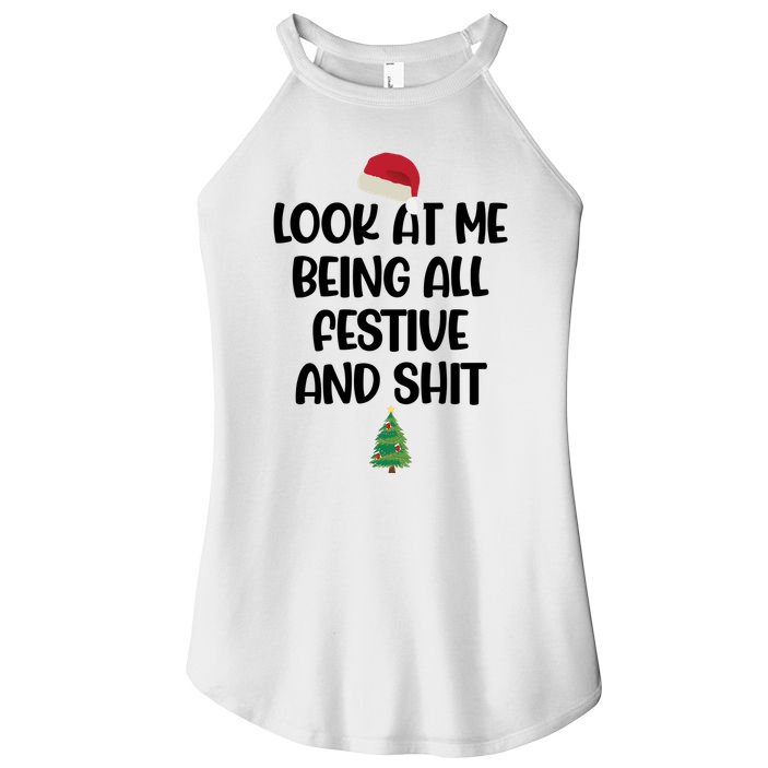 Look At Me Being All Festive And Shit Christmas Women's Perfect Tri Rocker Tank