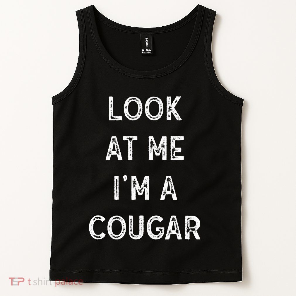 Look At Me I'm A Cougar Funny Halloween Costume  Tank Top
