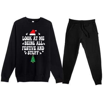 Look at me Being all Festive and Stuff Funny Ugly Sweater   Premium Crewneck Sweatsuit Set