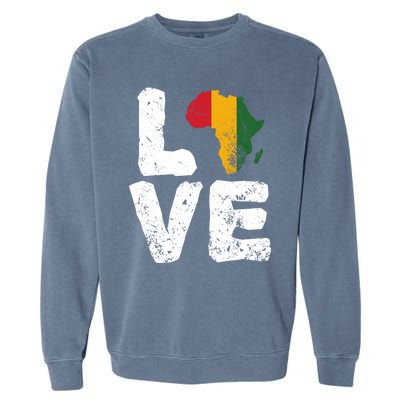 Love Africa Map Juneteenth Black History Month Melanin Blm Gift Garment-Dyed Sweatshirt