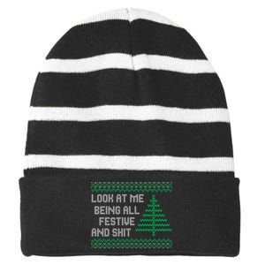 Look At Me Being All Festive And Shit Funny Ugly Christmas Striped Beanie with Solid Band