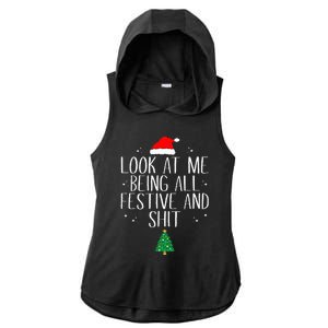 Look At Me Being All Festive And Funny Christmas Ladies PosiCharge Tri-Blend Wicking Draft Hoodie Tank