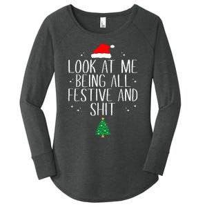 Look At Me Being All Festive And Funny Christmas Women's Perfect Tri Tunic Long Sleeve Shirt