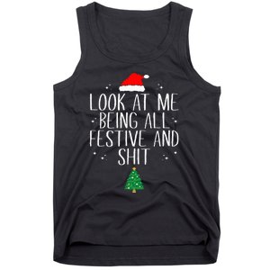 Look At Me Being All Festive And Funny Christmas Tank Top