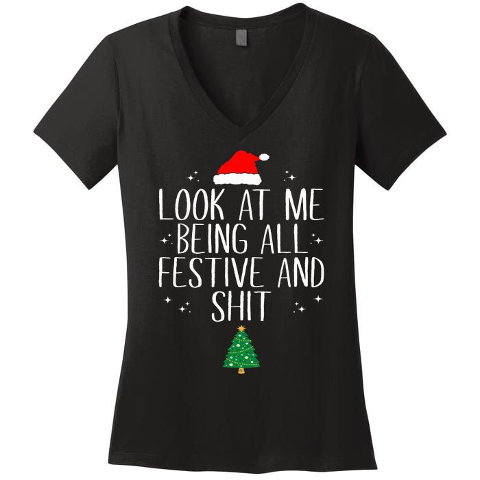 Look At Me Being All Festive And Funny Christmas Women's V-Neck T-Shirt