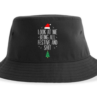 Look At Me Being All Festive And Shit Funny Xmas 2023 Sustainable Bucket Hat