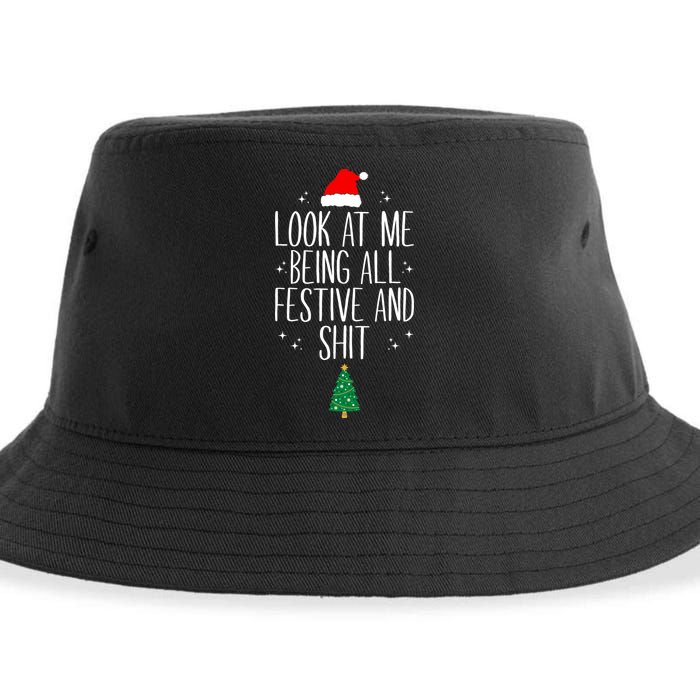 Look At Me Being All Festive And Shit Funny Xmas 2023 Sustainable Bucket Hat