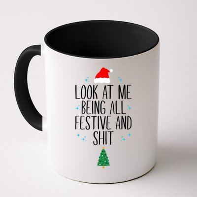 Look At Me Being All Festive And Shit Funny Xmas 2023 Mug
