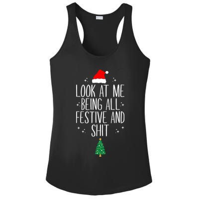 Look At Me Being All Festive And Shit Funny Xmas 2023 Ladies PosiCharge Competitor Racerback Tank