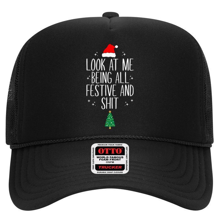 Look At Me Being All Festive And Shit Funny Xmas 2023 Trucker Hat