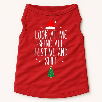 Look At Me Being All Festive And Shit Funny Xmas 2023 Doggie Tank