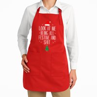 Look At Me Being All Festive And Shit Funny Xmas 2023 Apron