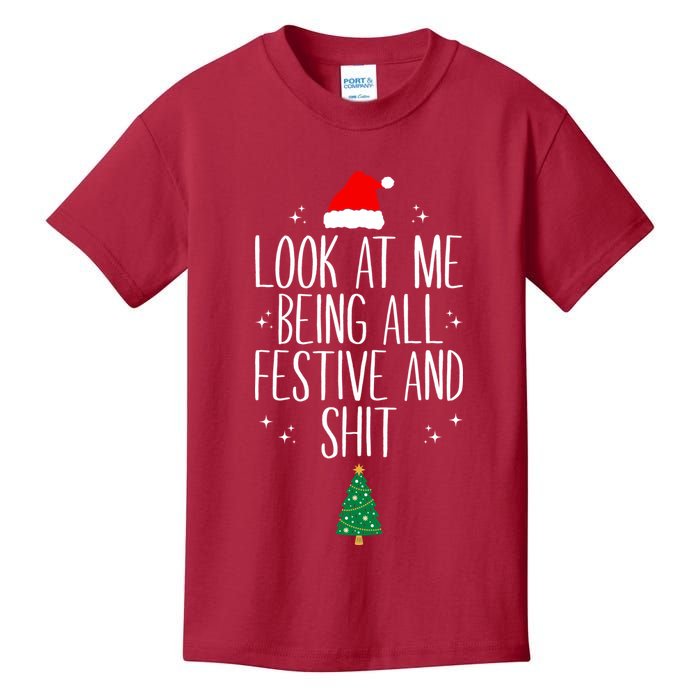 Look At Me Being All Festive And Shit Funny Xmas 2023 Kids T-Shirt