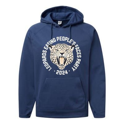 Leopards Ate My Face 2024 Performance Fleece Hoodie