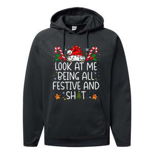 Look At Me Being All Festive And Funny Christmas Tree Performance Fleece Hoodie