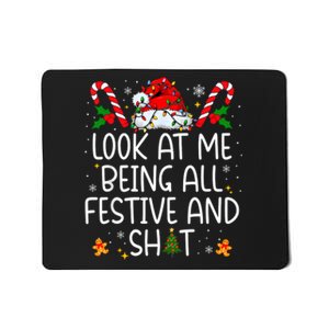 Look At Me Being All Festive And Funny Christmas Tree Mousepad