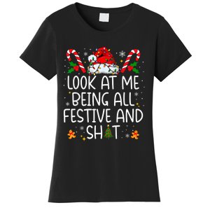 Look At Me Being All Festive And Funny Christmas Tree Women's T-Shirt