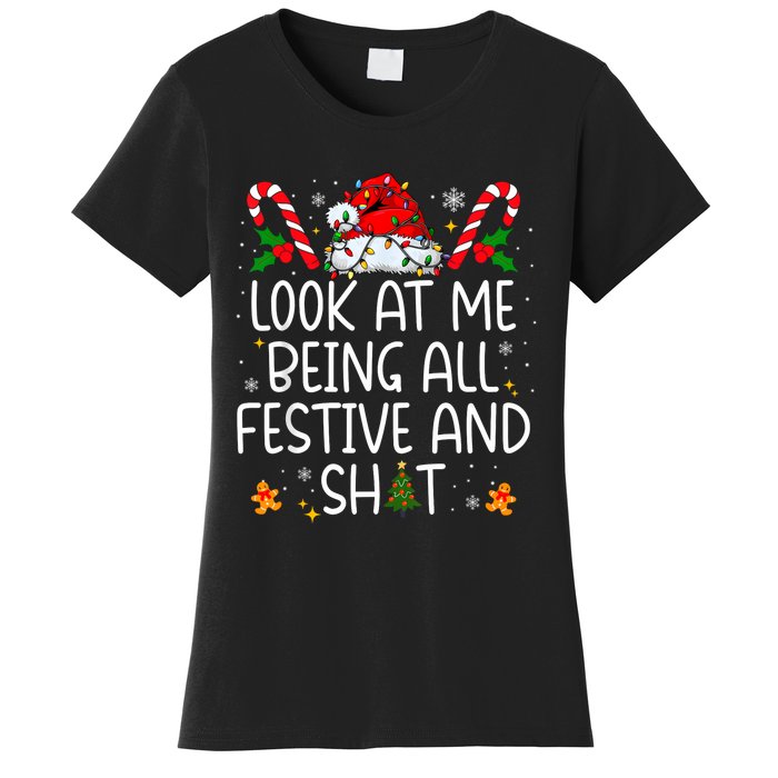 Look At Me Being All Festive And Funny Christmas Tree Women's T-Shirt