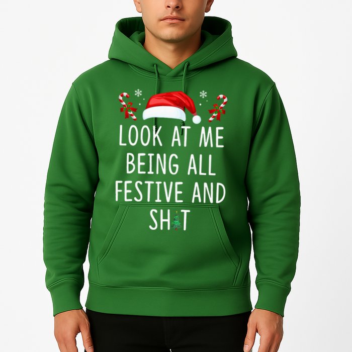 Look At Me Being All Festive And Funny Christmas Tree Hoodie