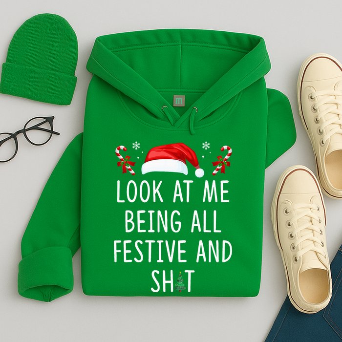 Look At Me Being All Festive And Funny Christmas Tree Hoodie