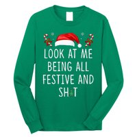 Look At Me Being All Festive And Funny Christmas Tree Long Sleeve Shirt