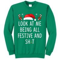 Look At Me Being All Festive And Funny Christmas Tree Sweatshirt