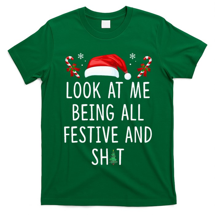 Look At Me Being All Festive And Funny Christmas Tree T-Shirt