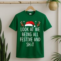 Look At Me Being All Festive And Funny Christmas Tree T-Shirt